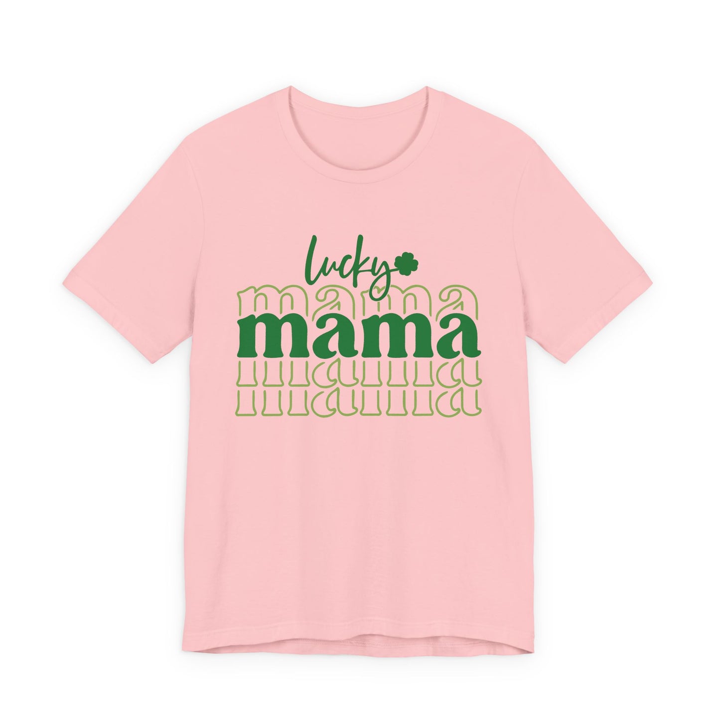 Lucky Mama T‑Shirt — St. Patrick’s Day Green Mama Tee