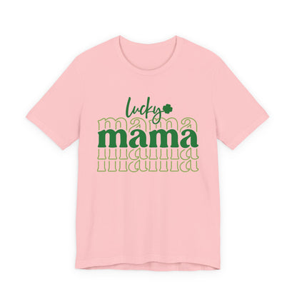 Lucky Mama T‑Shirt — St. Patrick’s Day Green Mama Tee