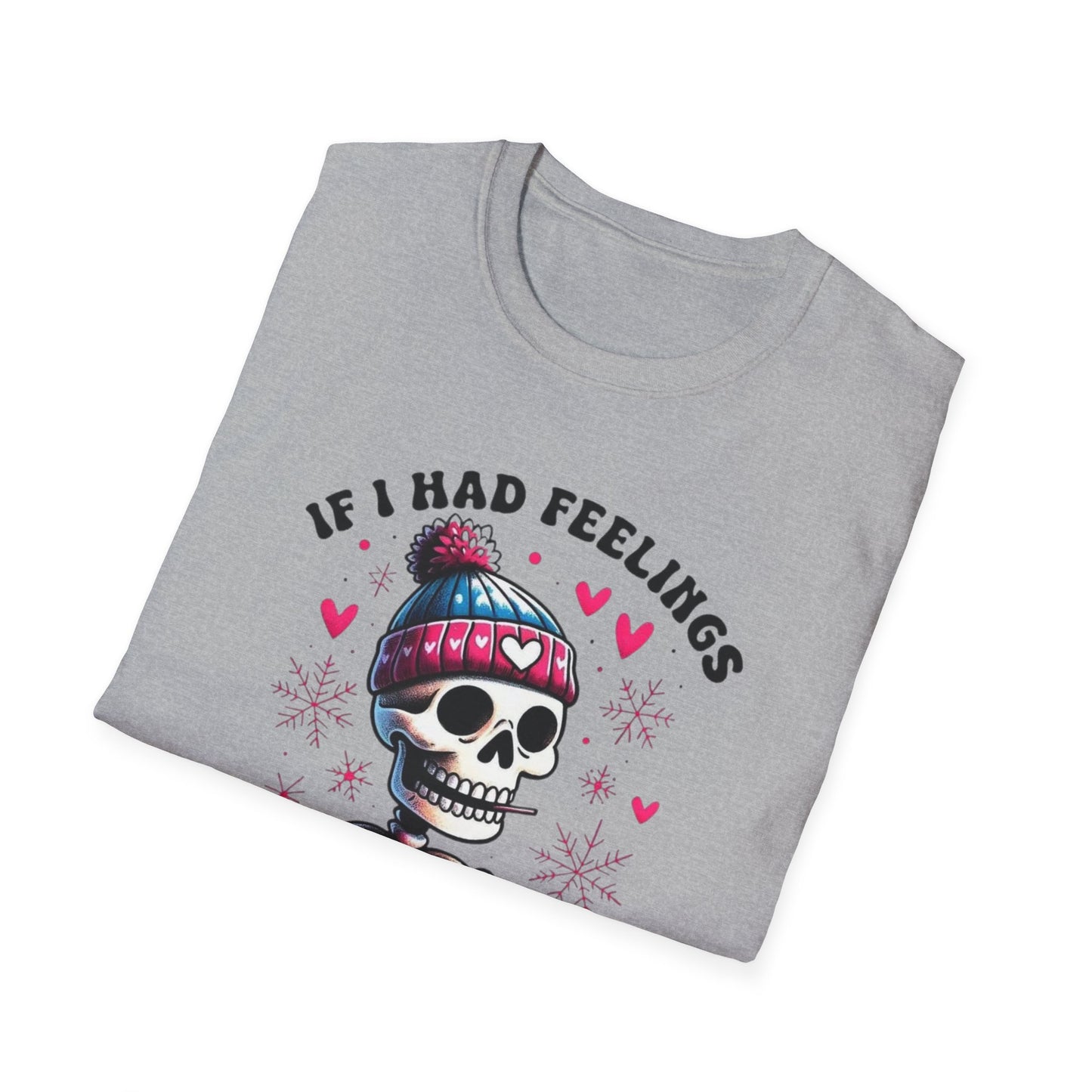 Skeleton Coffee Tee - "If I Had Feelings They'd Be For You" Graphic T-Shirt