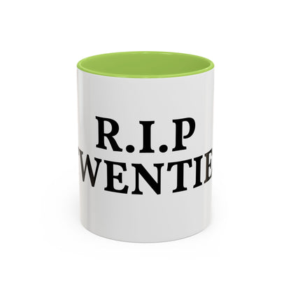 R.I.P Twenties Coffee Mug — Funny 20s Farewell Accent Mug