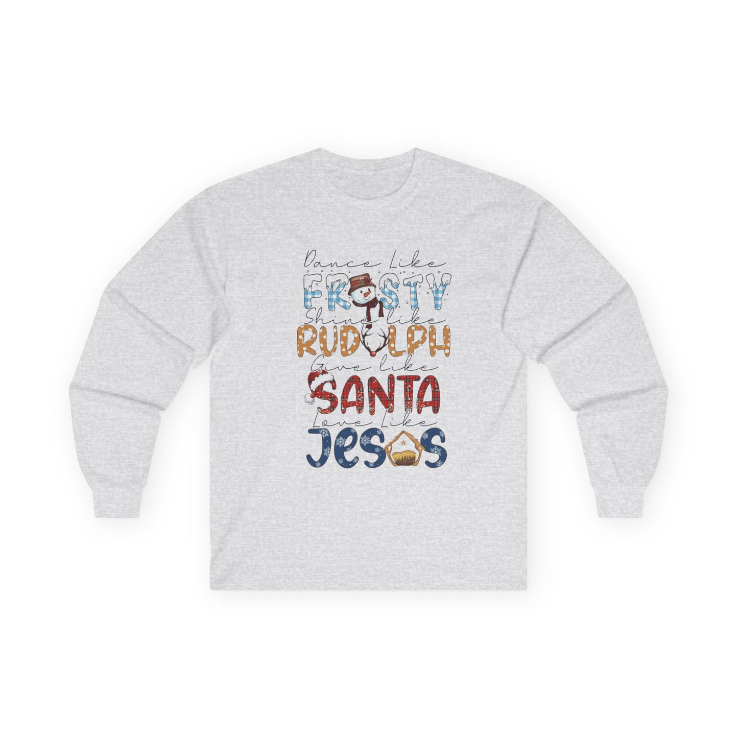 Long Sleeve Tee — Frosty, Rudolph, Santa, Jesus Design