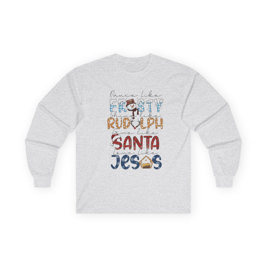 Long Sleeve Tee — Frosty, Rudolph, Santa, Jesus Design