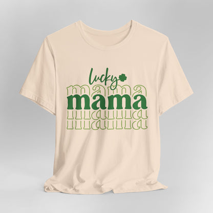 Lucky Mama T‑Shirt — St. Patrick’s Day Green Mama Tee
