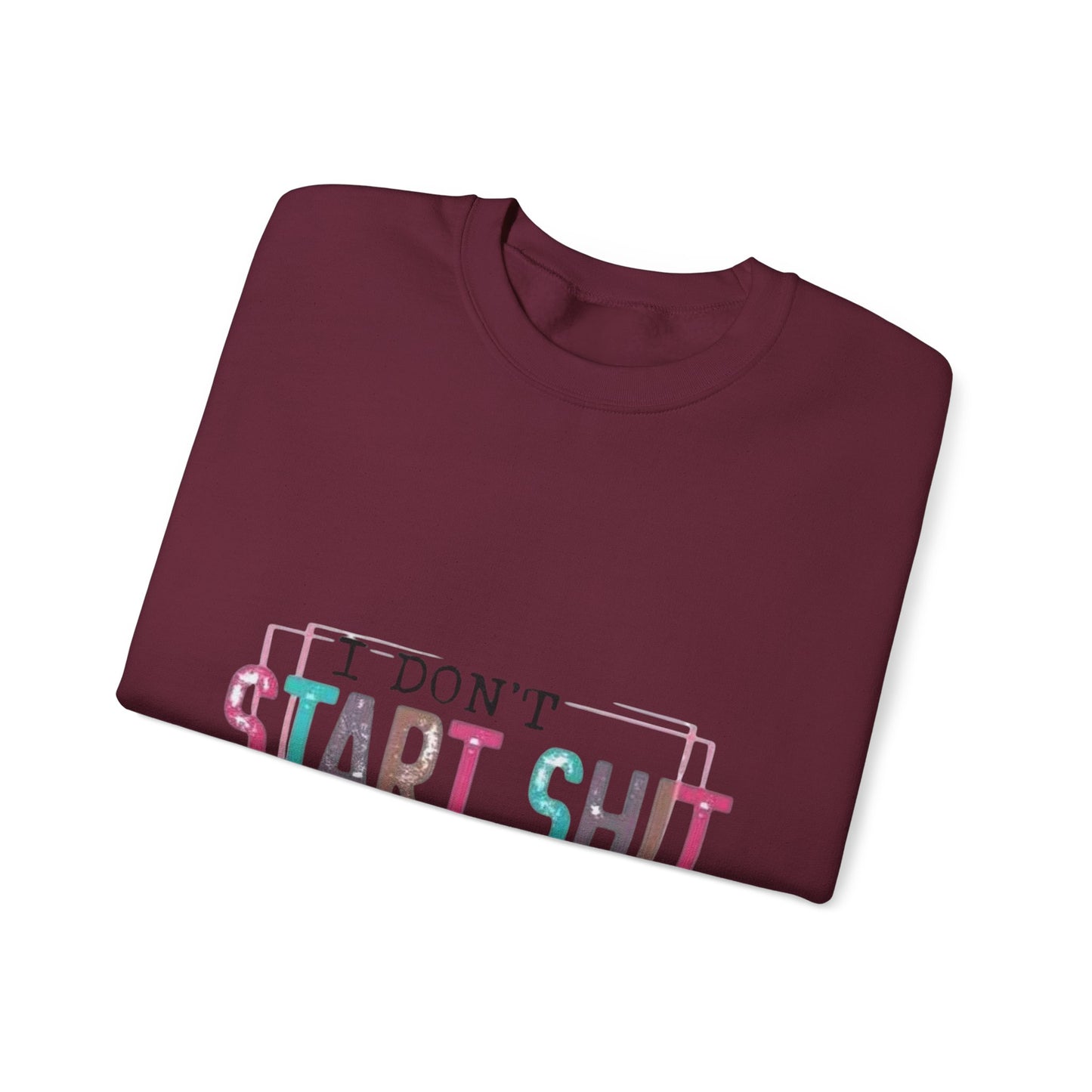Crewneck Sweatshirt — “I Don’t Start Shit” Colorblock Graphic Crew