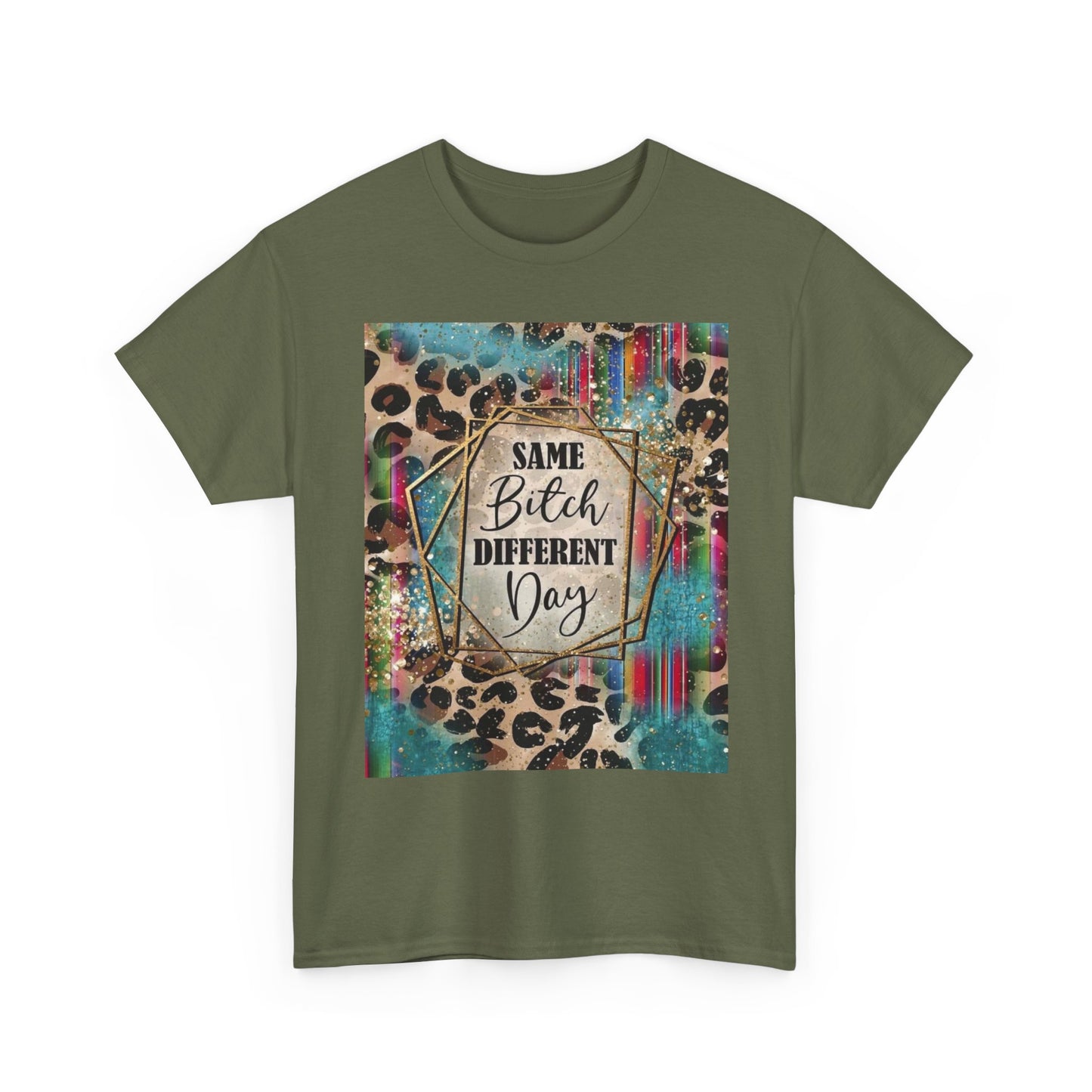 Same Bitch Different Day Leopard Tee