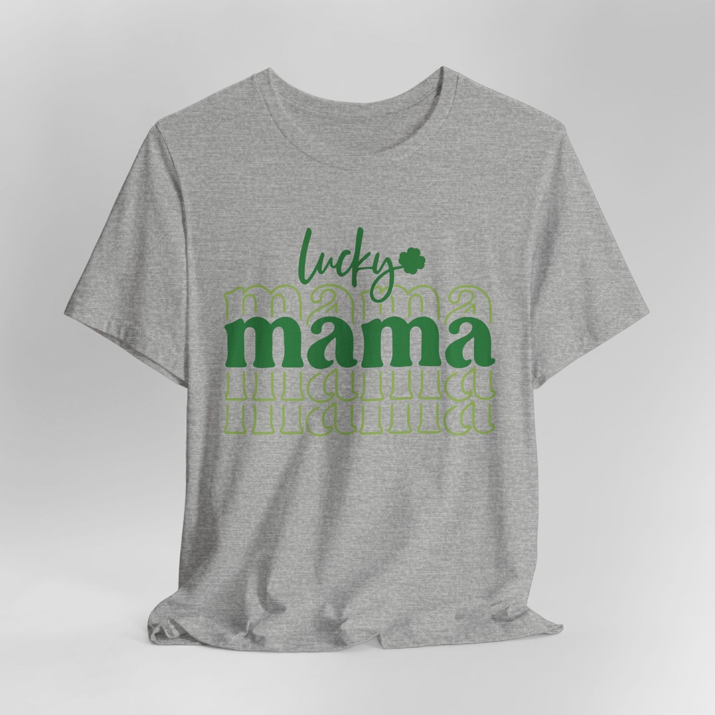 Lucky Mama T‑Shirt — St. Patrick’s Day Green Mama Tee