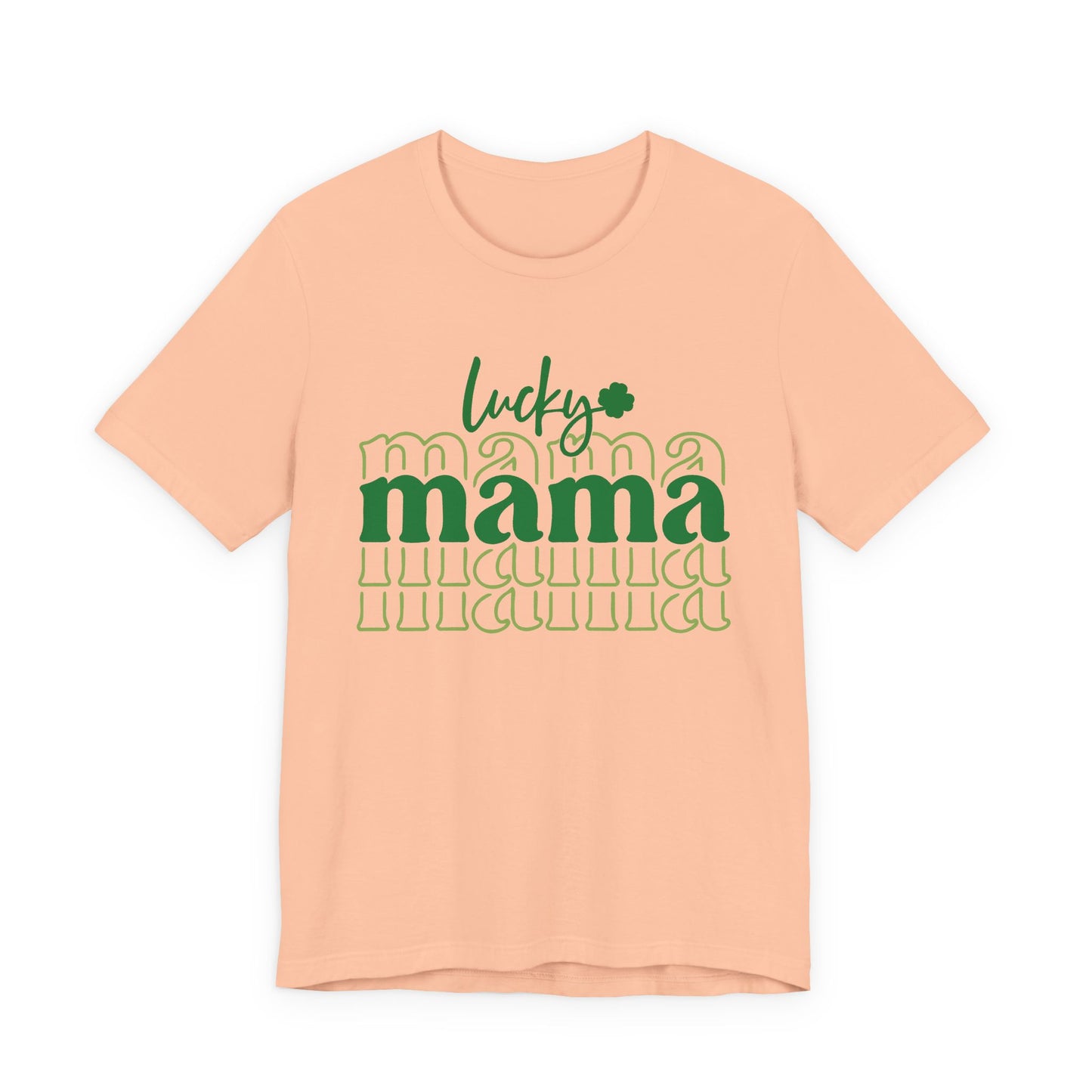 Lucky Mama T‑Shirt — St. Patrick’s Day Green Mama Tee