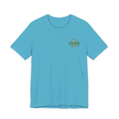 Lucky- St. Patrick's Day- Unisex Jersey Short Sleeve Tee