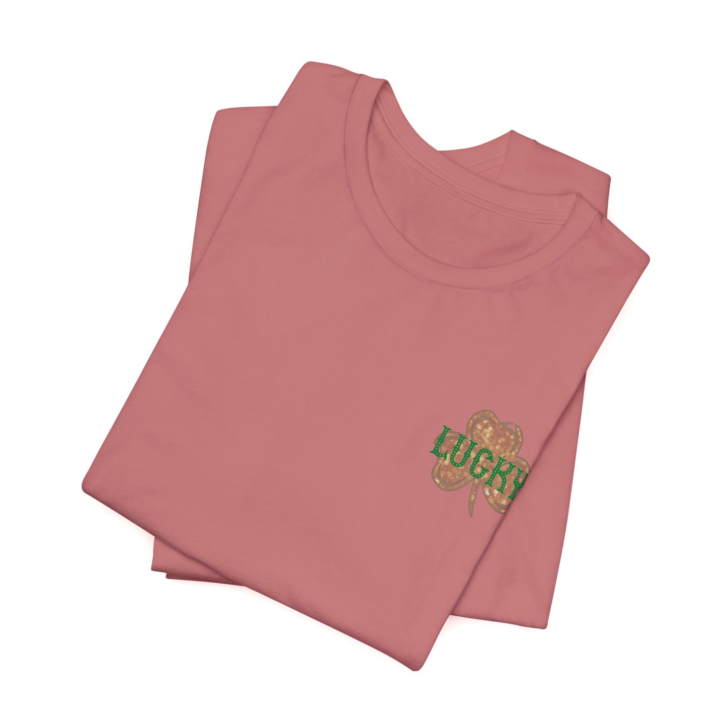 Lucky- St. Patrick's Day- Unisex Jersey Short Sleeve Tee