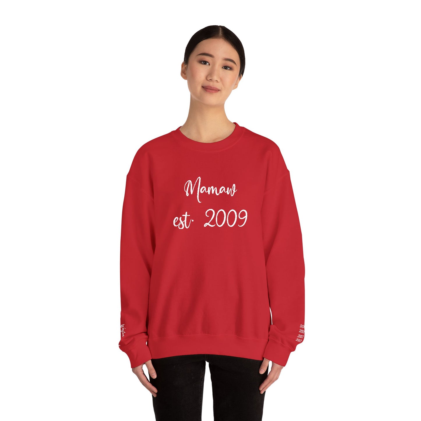 Mamaw est. 2009- Grandkids on Wrist - Crewneck Sweatshirt — Personalized Grandma Gift