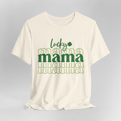 Lucky Mama T‑Shirt — St. Patrick’s Day Green Mama Tee