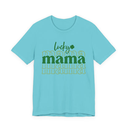 Lucky Mama T‑Shirt — St. Patrick’s Day Green Mama Tee