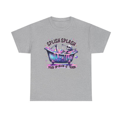 T-Shirt — "Splish Splash Your Opinion Is Trash" Bathtub Skull Graphic Tee