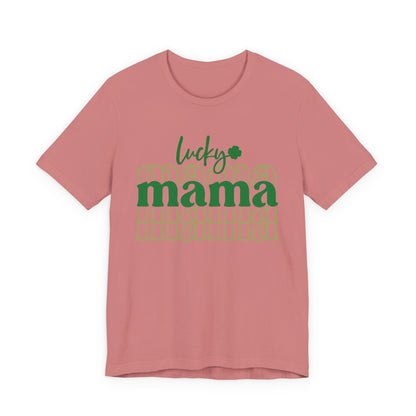 Lucky Mama T‑Shirt — St. Patrick’s Day Green Mama Tee