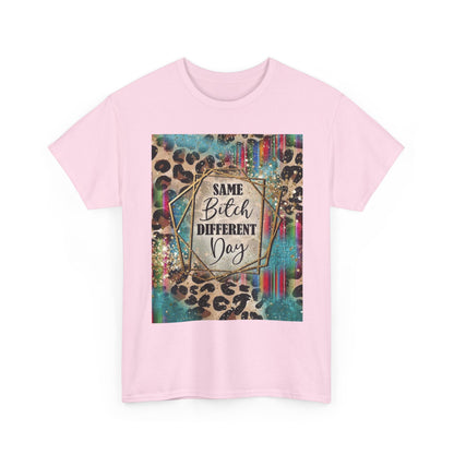Same Bitch Different Day Leopard Tee