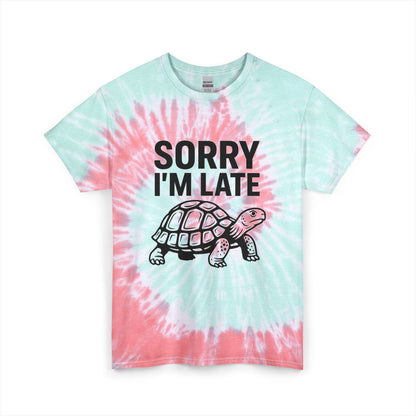 Playful Tie Dye Tee for Relaxed Vibes, Perfect Gift for Friends & Family, Casual Wear, Birthday Gift, Sorry I'm Late Design