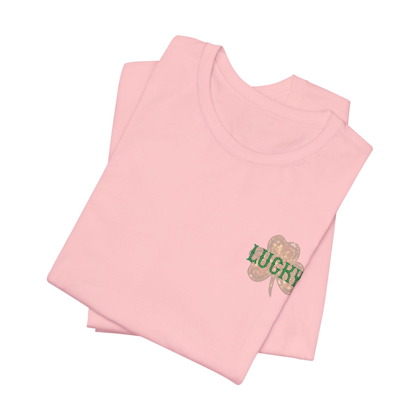Lucky- St. Patrick's Day- Unisex Jersey Short Sleeve Tee