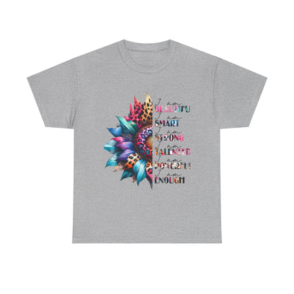 "I am" Affirmation Floral T‑Shirt - "Beautiful, Smart, Strong, Talented, Powerful Enough"