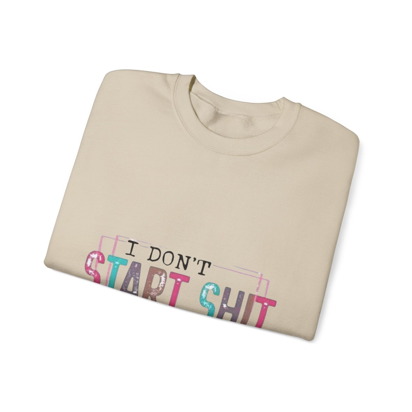 Crewneck Sweatshirt — “I Don’t Start Shit” Colorblock Graphic Crew