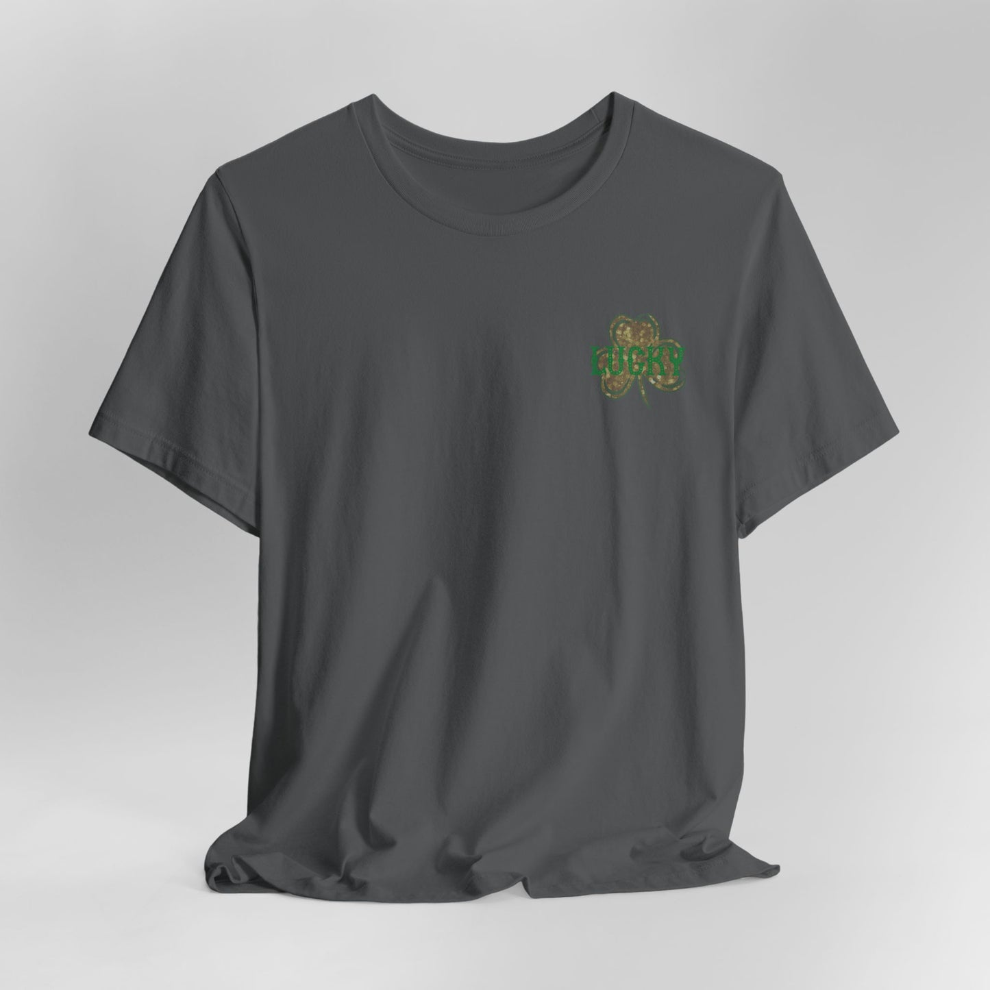Lucky- St. Patrick's Day- Unisex Jersey Short Sleeve Tee