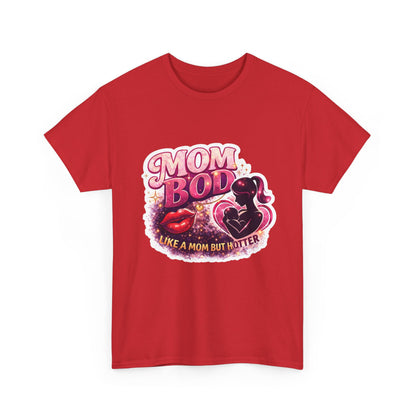 Mom Bod Graphic Tee — "Mom Bod Like A Mom But Hotter" Cute Retro Mother's Day Shirt