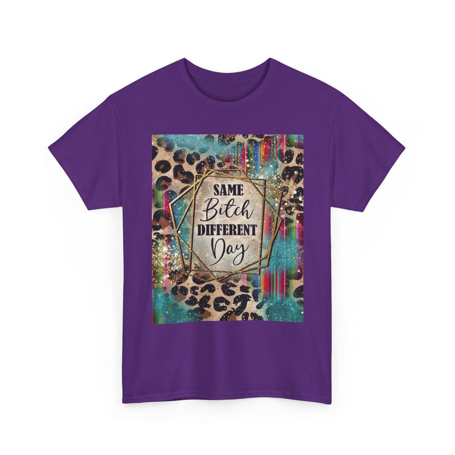 Same Bitch Different Day Leopard Tee