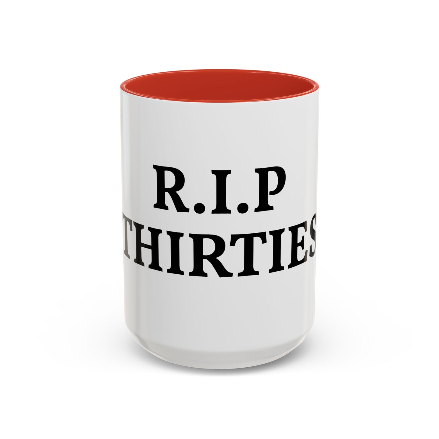 R.I.P. THIRTIES Coffee Mug — Funny 30s to 40s Birthday Gift