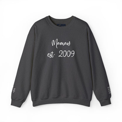 Embroidered Mamaw est. 2009- Grandkids on Wrist - Crewneck Sweatshirt — Personalized Grandma Gift
