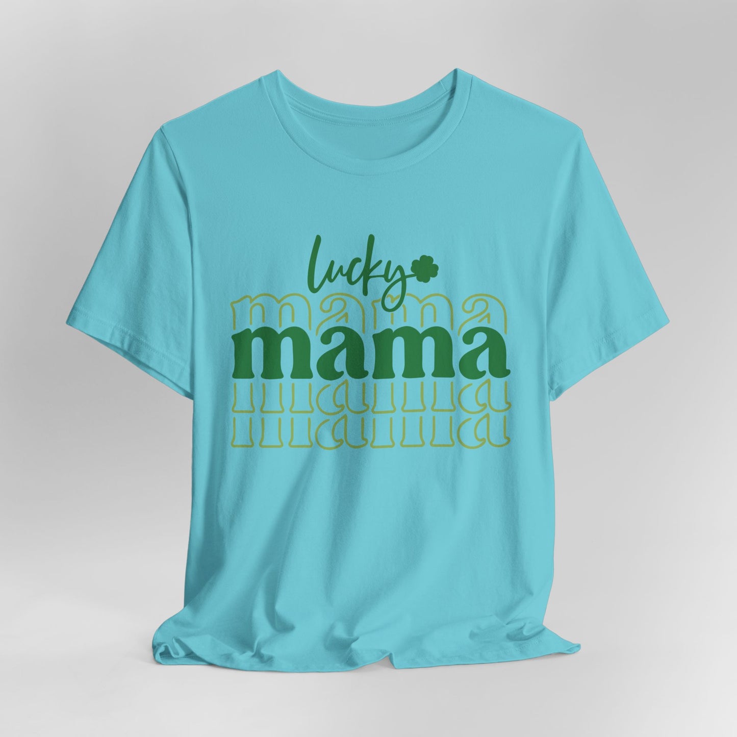 Lucky Mama T‑Shirt — St. Patrick’s Day Green Mama Tee
