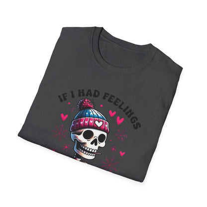 Skeleton Coffee Tee - "If I Had Feelings They'd Be For You" Graphic T-Shirt