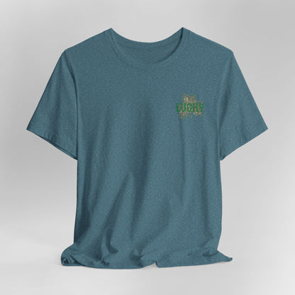 Lucky- St. Patrick's Day- Unisex Jersey Short Sleeve Tee