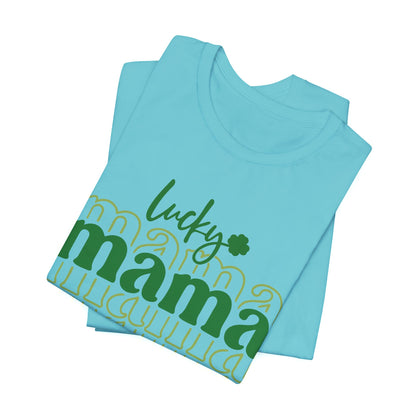 Lucky Mama T‑Shirt — St. Patrick’s Day Green Mama Tee
