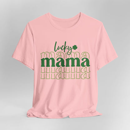 Lucky Mama T‑Shirt — St. Patrick’s Day Green Mama Tee