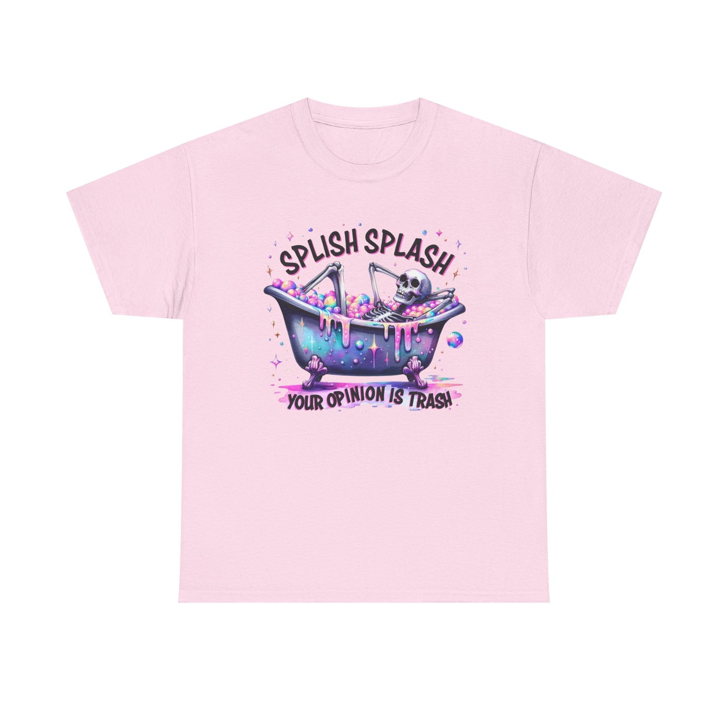 T-Shirt — "Splish Splash Your Opinion Is Trash" Bathtub Skull Graphic Tee