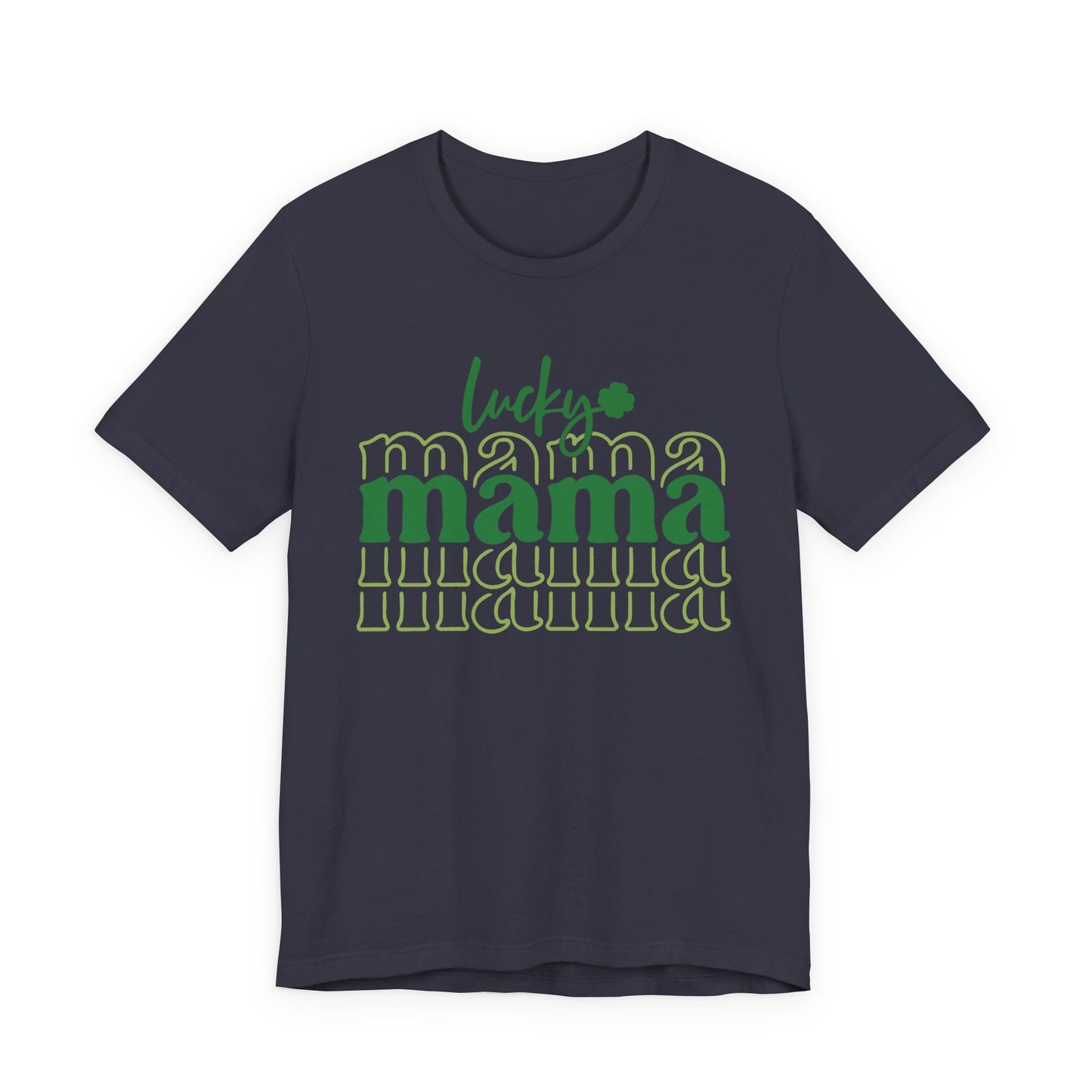 Lucky Mama T‑Shirt — St. Patrick’s Day Green Mama Tee