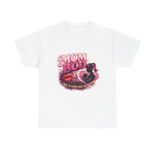Mom Bod Graphic Tee — "Mom Bod Like A Mom But Hotter" Cute Retro Mother's Day Shirt