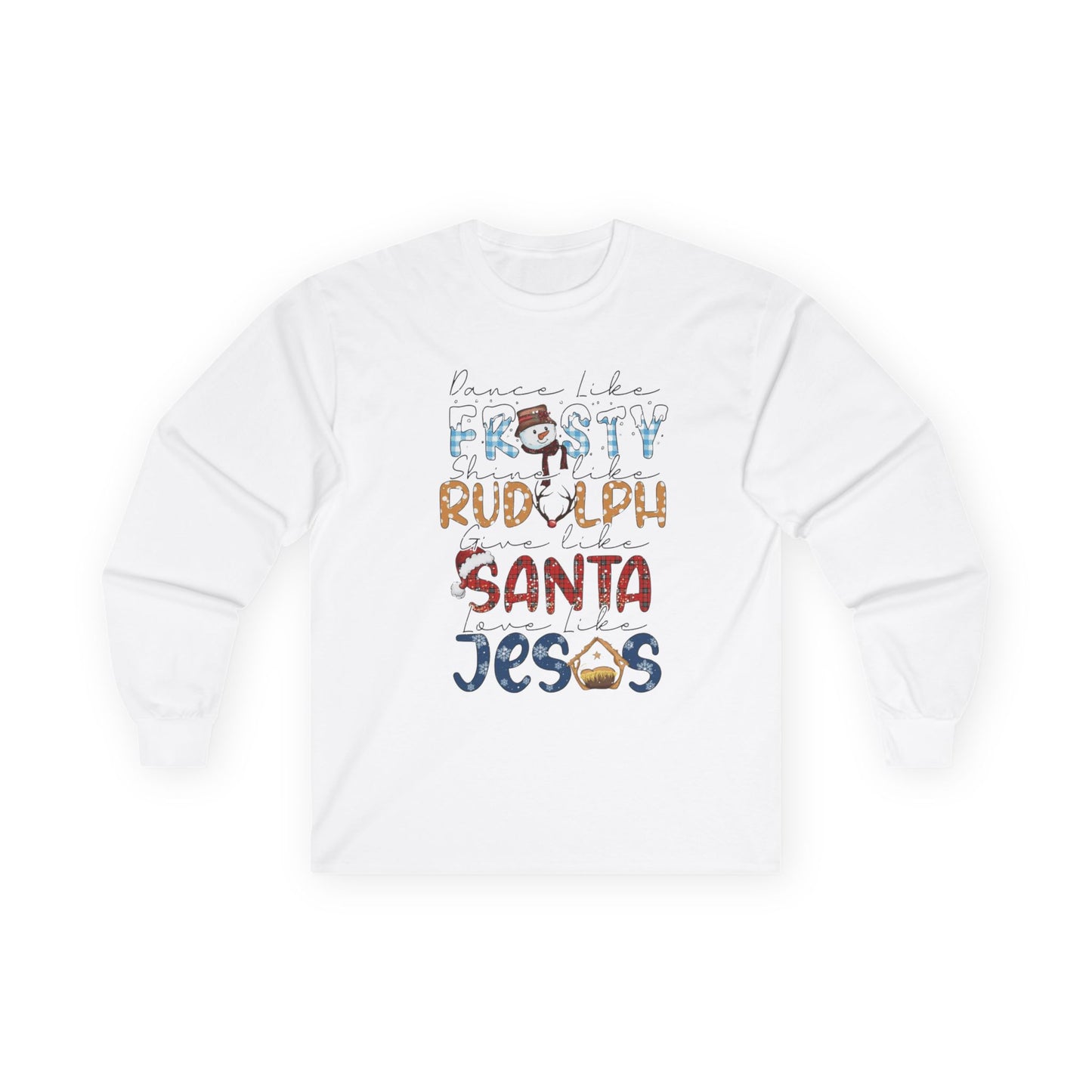 Long Sleeve Tee — Frosty, Rudolph, Santa, Jesus Design