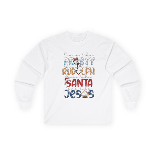 Long Sleeve Tee — Frosty, Rudolph, Santa, Jesus Design