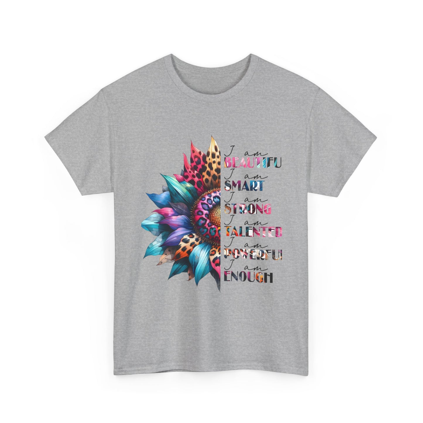 "I am" Affirmation Floral T‑Shirt - "Beautiful, Smart, Strong, Talented, Powerful Enough"