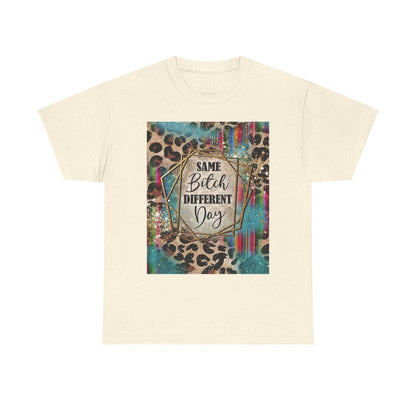 Same Bitch Different Day Leopard Tee