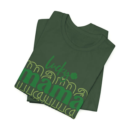 Lucky Mama T‑Shirt — St. Patrick’s Day Green Mama Tee