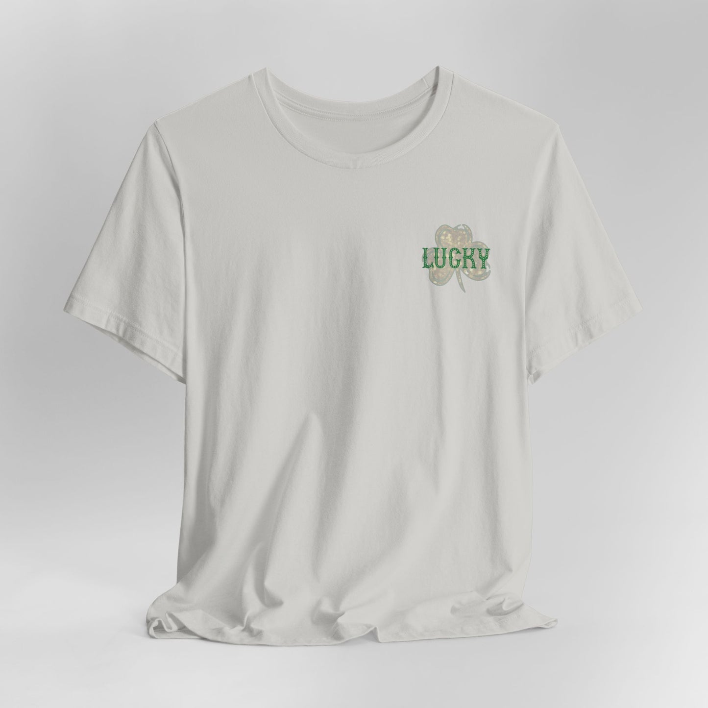 Lucky- St. Patrick's Day- Unisex Jersey Short Sleeve Tee
