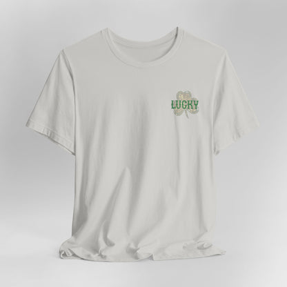 Lucky- St. Patrick's Day- Unisex Jersey Short Sleeve Tee