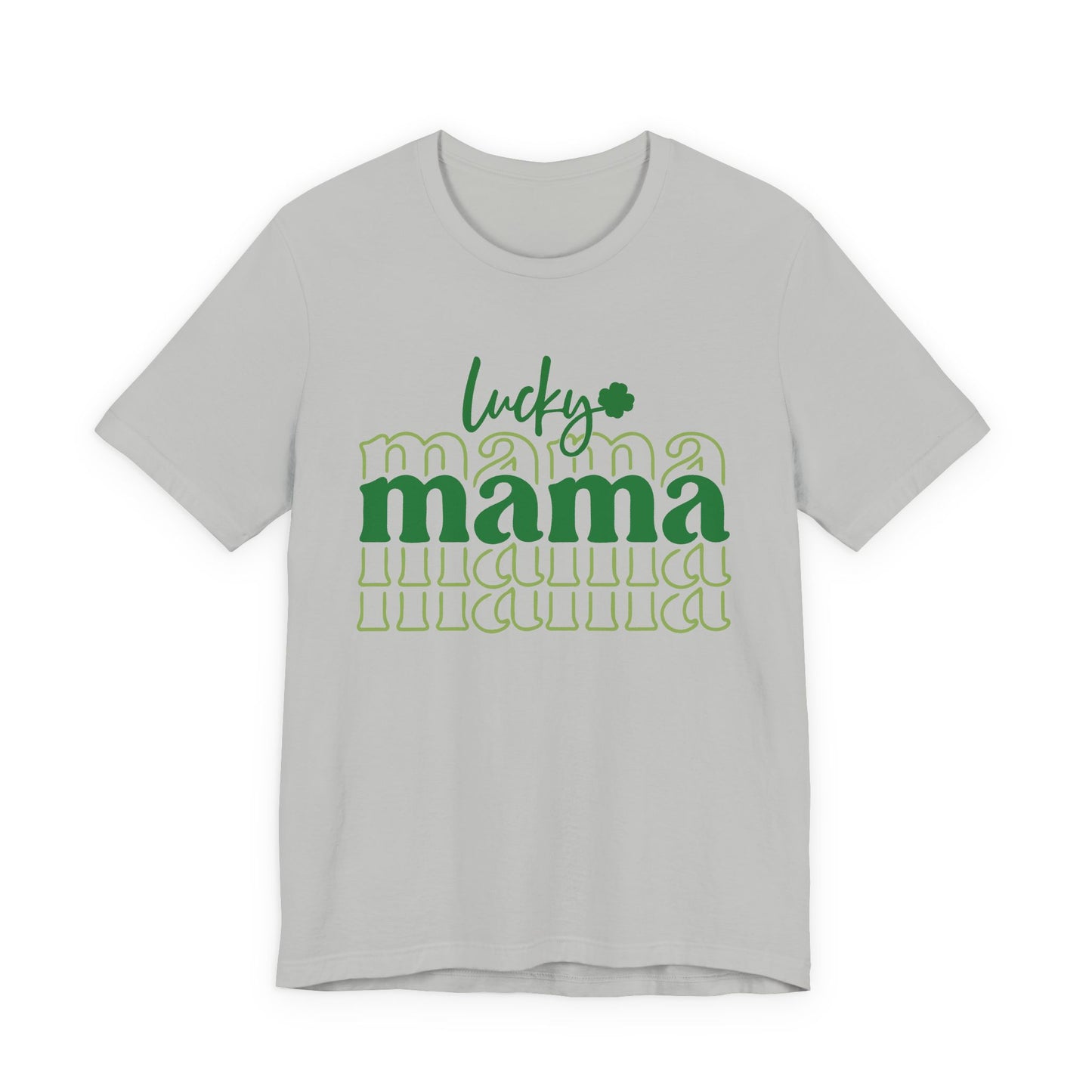 Lucky Mama T‑Shirt — St. Patrick’s Day Green Mama Tee