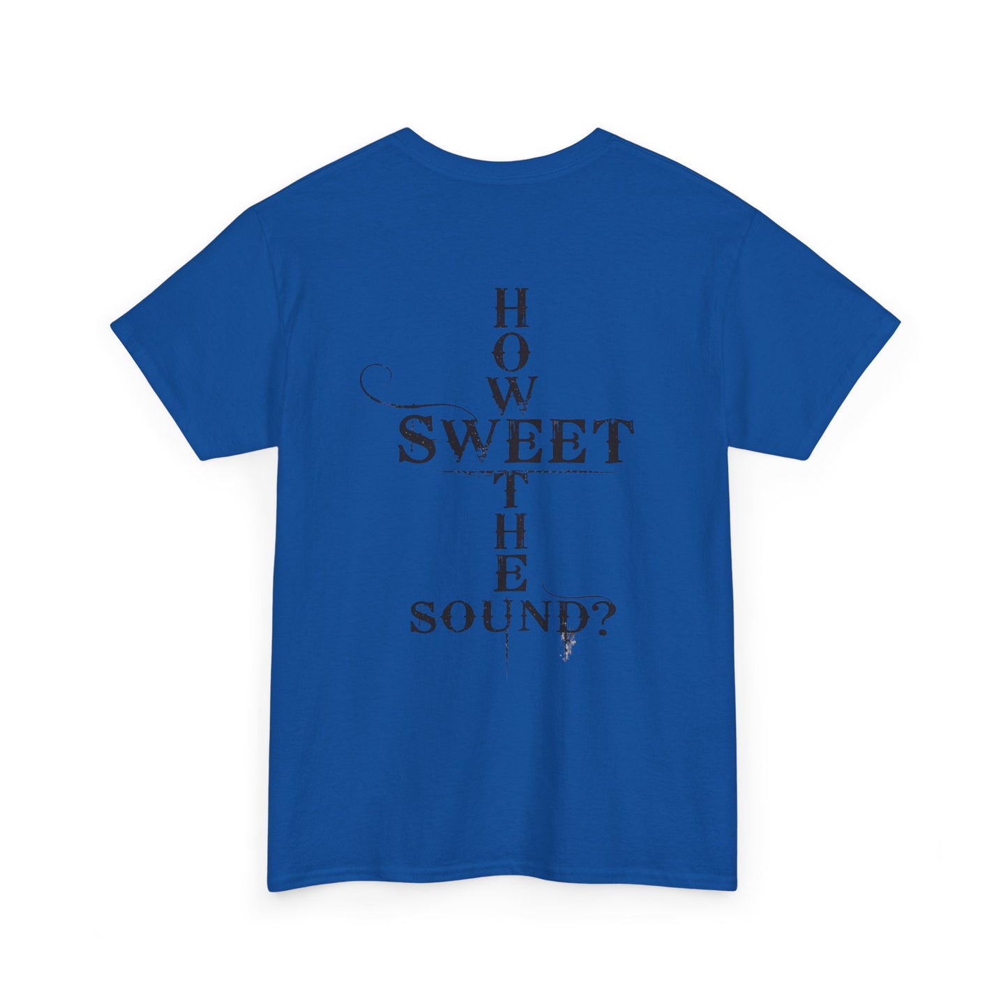 T‑Shirt — “Amazing Grace” Cross Design / “How Sweet the Sound?” Inspirational Gospel Tee