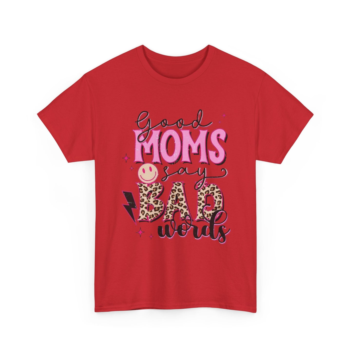 T-Shirt — "Good Moms Say Bad Words" Pink Leopard Graphic Mother's Day Tee