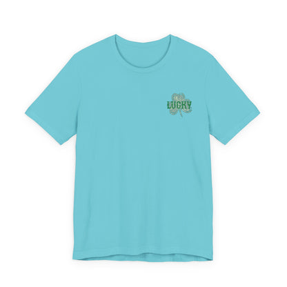 Lucky- St. Patrick's Day- Unisex Jersey Short Sleeve Tee