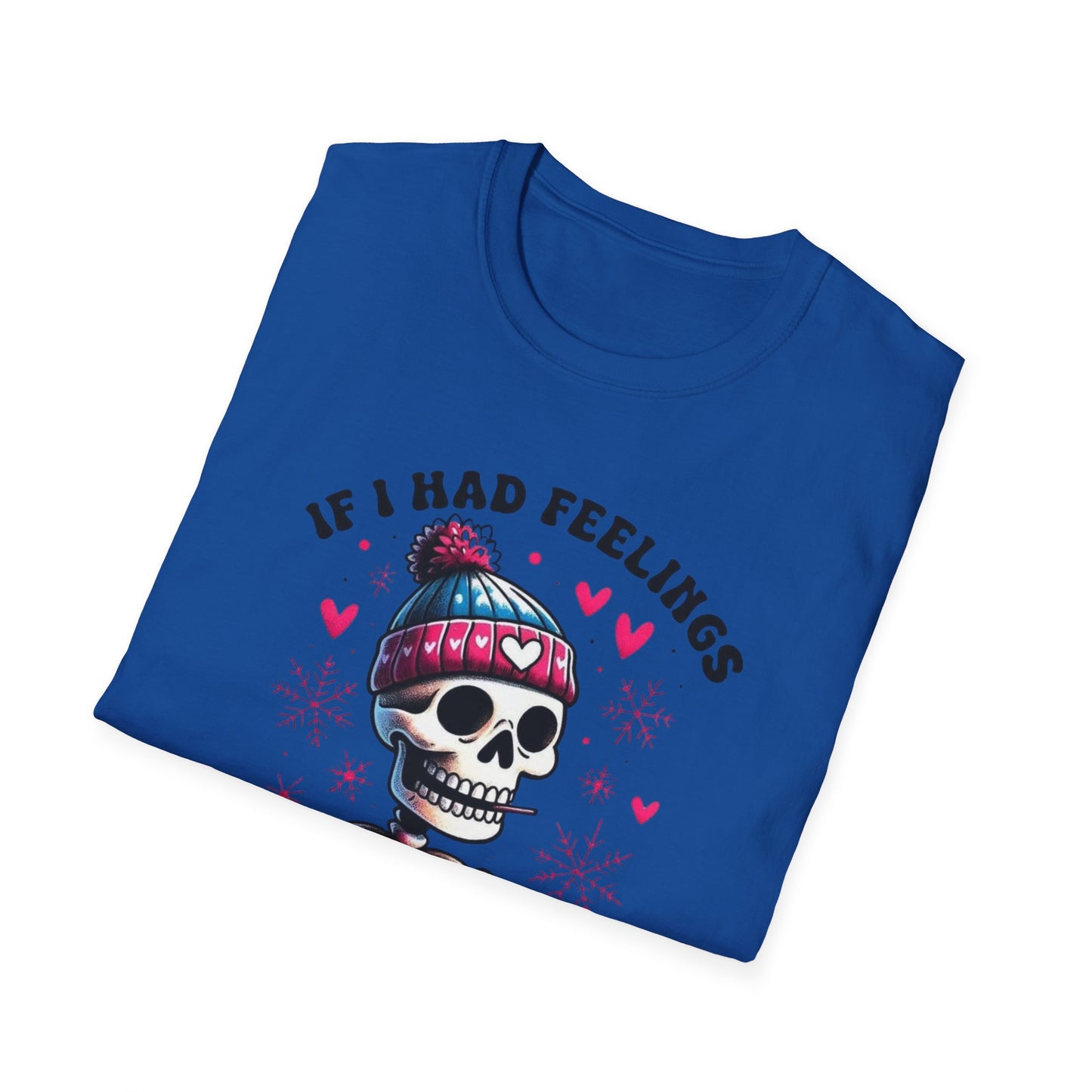 Skeleton Coffee Tee - "If I Had Feelings They'd Be For You" Graphic T-Shirt