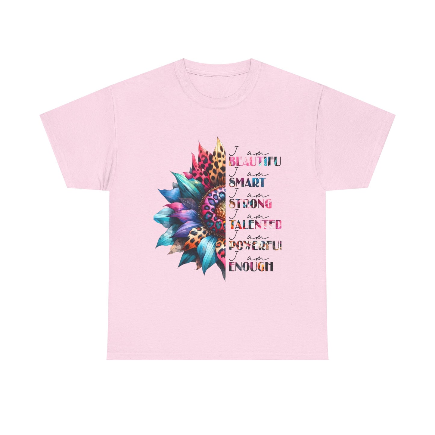 "I am" Affirmation Floral T‑Shirt - "Beautiful, Smart, Strong, Talented, Powerful Enough"