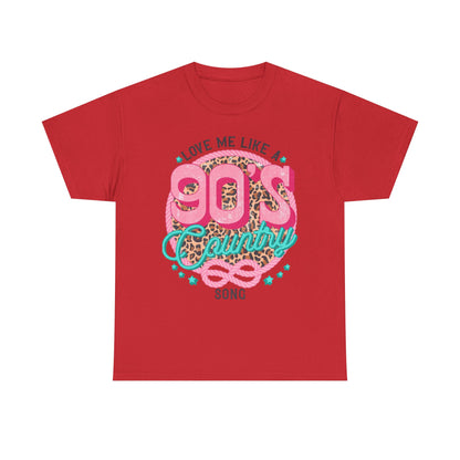90s Country Song T-Shirt — "Love Me Like a 90's Country Song" Retro Country Tee